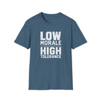 Low Morale Tolerance T-Shirt