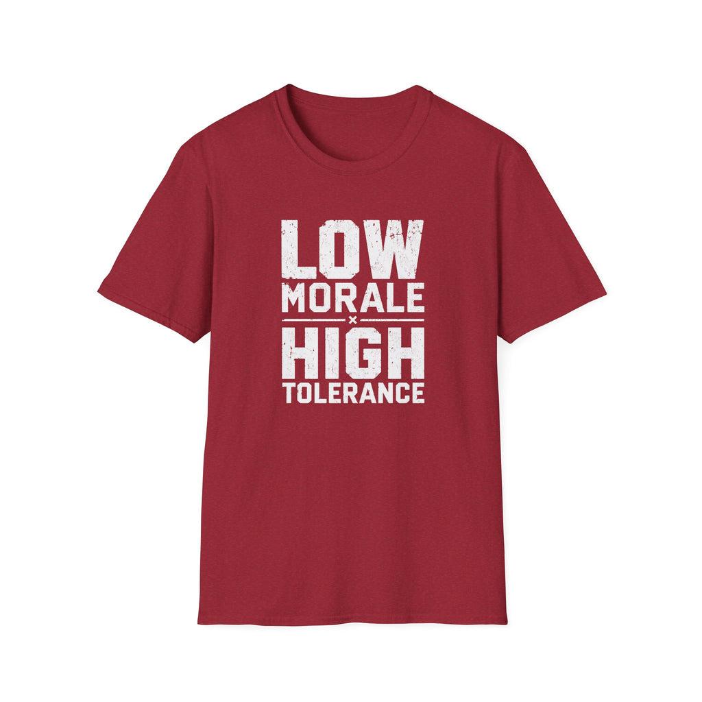Low Morale Tolerance T-Shirt
