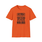 Feelings Work Order T-Shirt