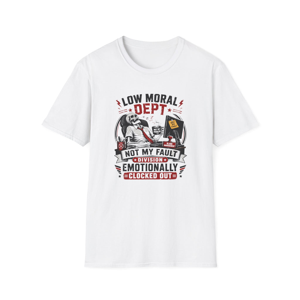 Not My Fault Dept T-Shirt