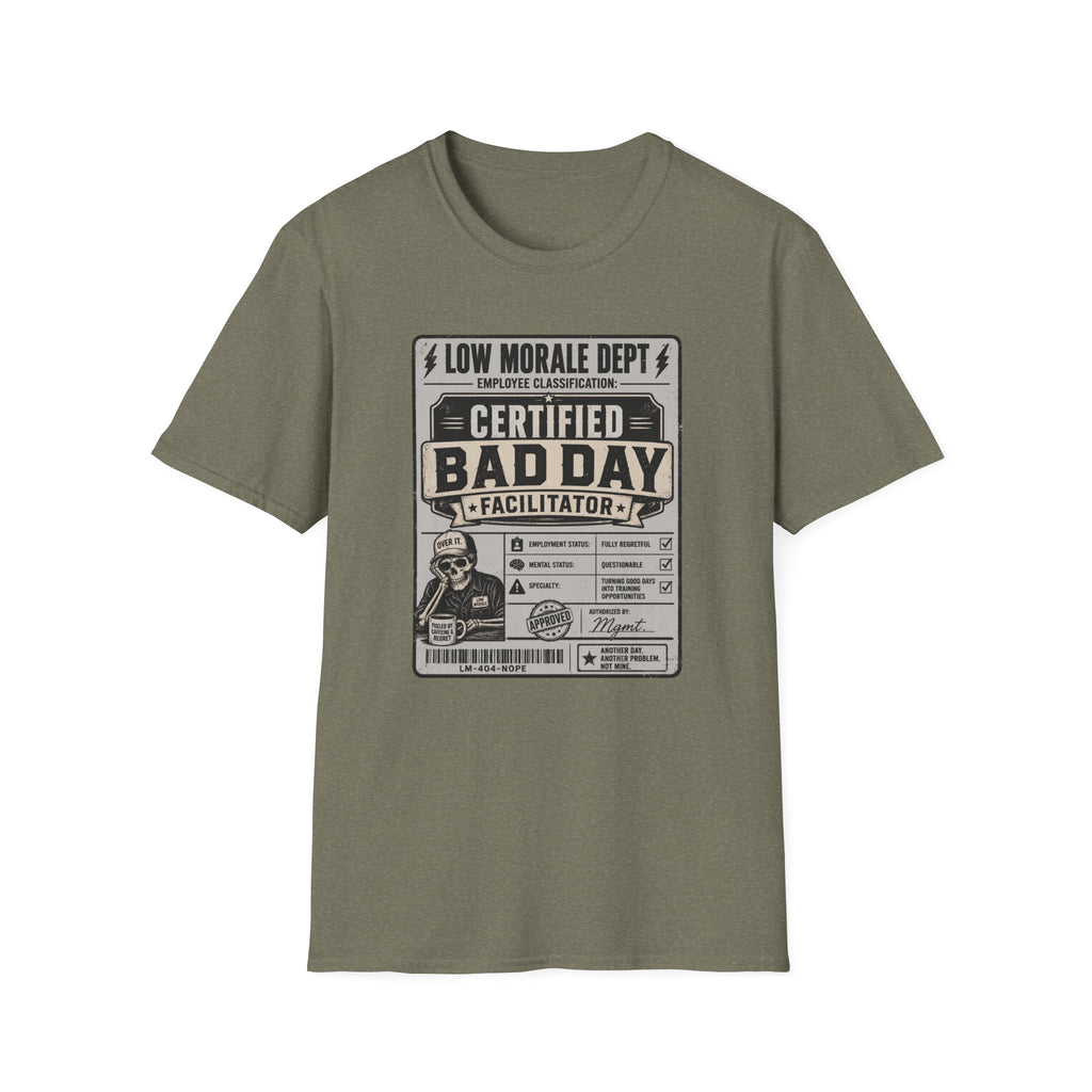 Bad Day Facilitator T-Shirt