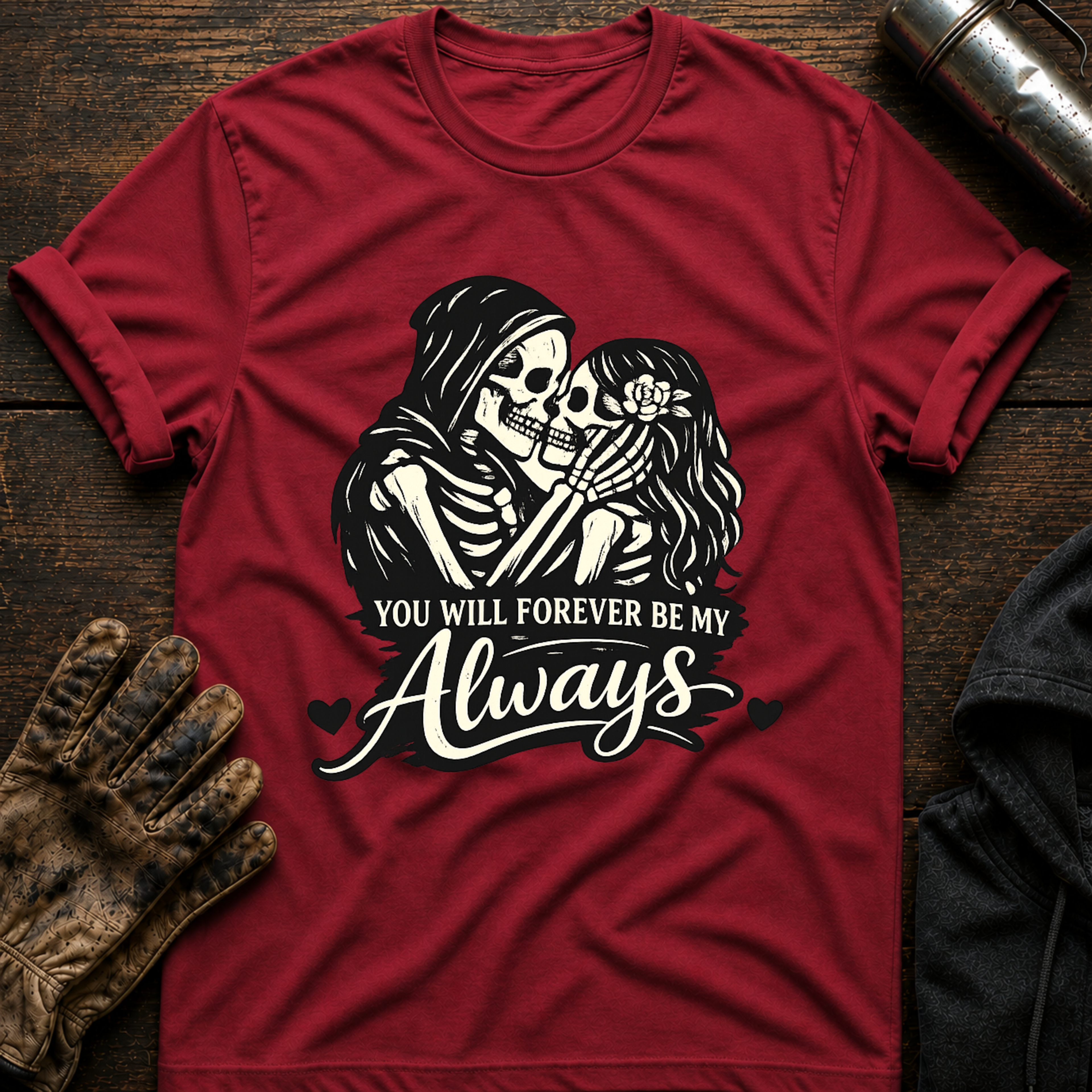 Forever Always T-Shirt