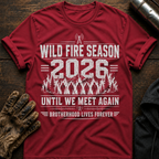 Wild Fire Season 2026 T-Shirt