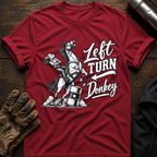 Left Turn Donkey T-Shirt