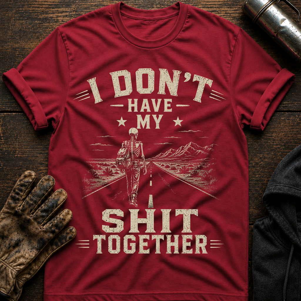 Shit Together T-Shirt