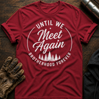 Until Meet Again T-Shirt