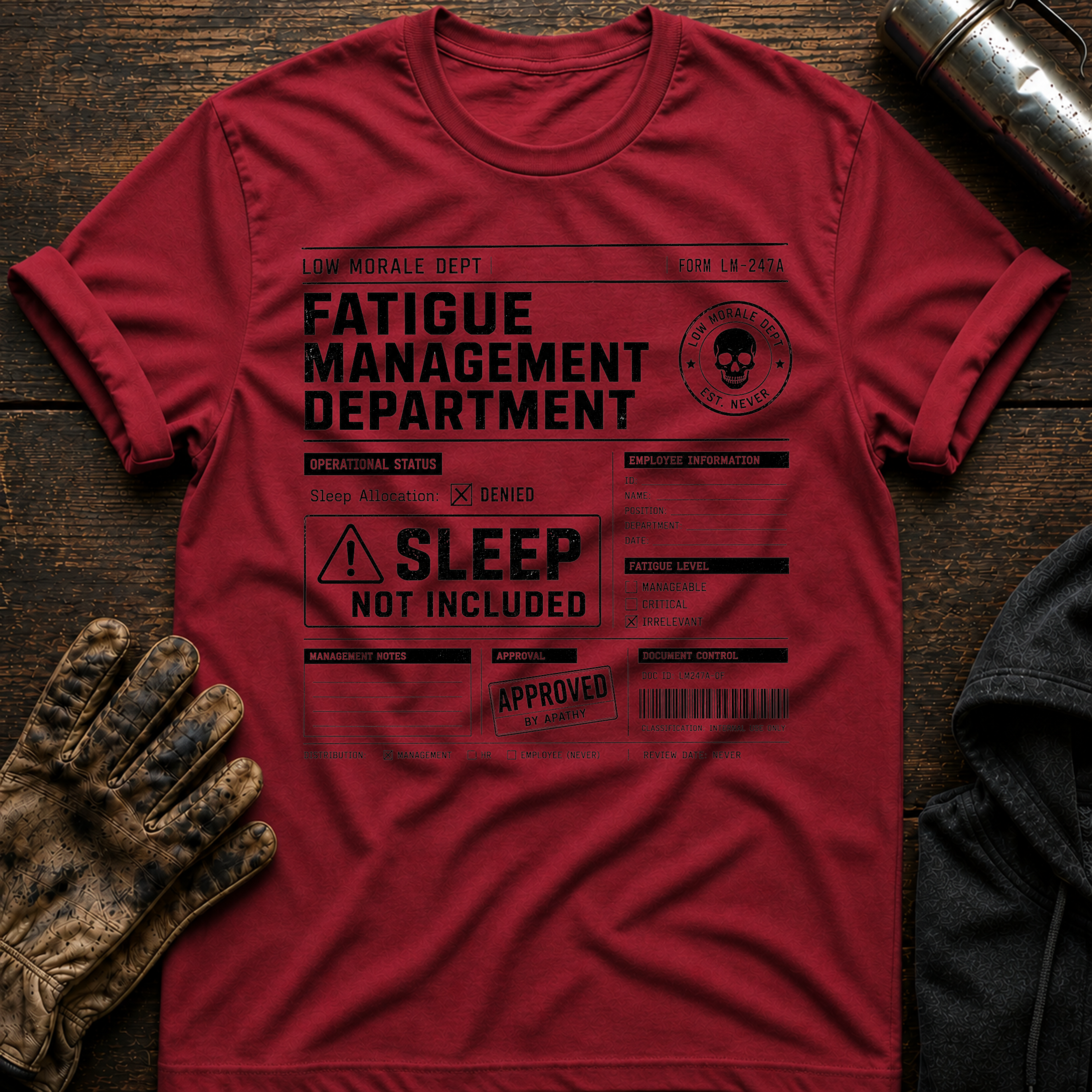 Sleep Not Included T-Shirt