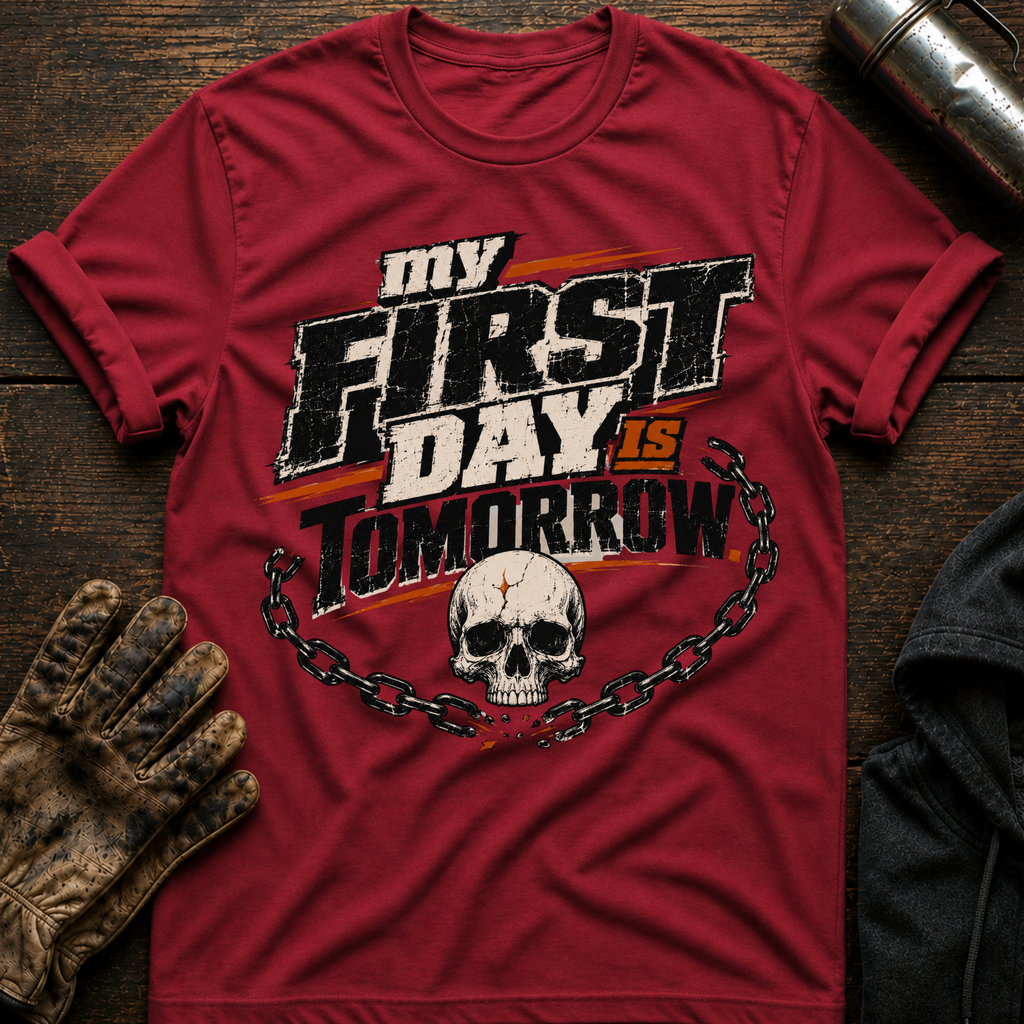 First Day T-Shirt