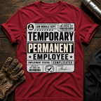 Temp Employee T-Shirt