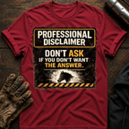 Dont Ask T-Shirt