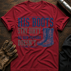 Dirty Boots T-Shirt