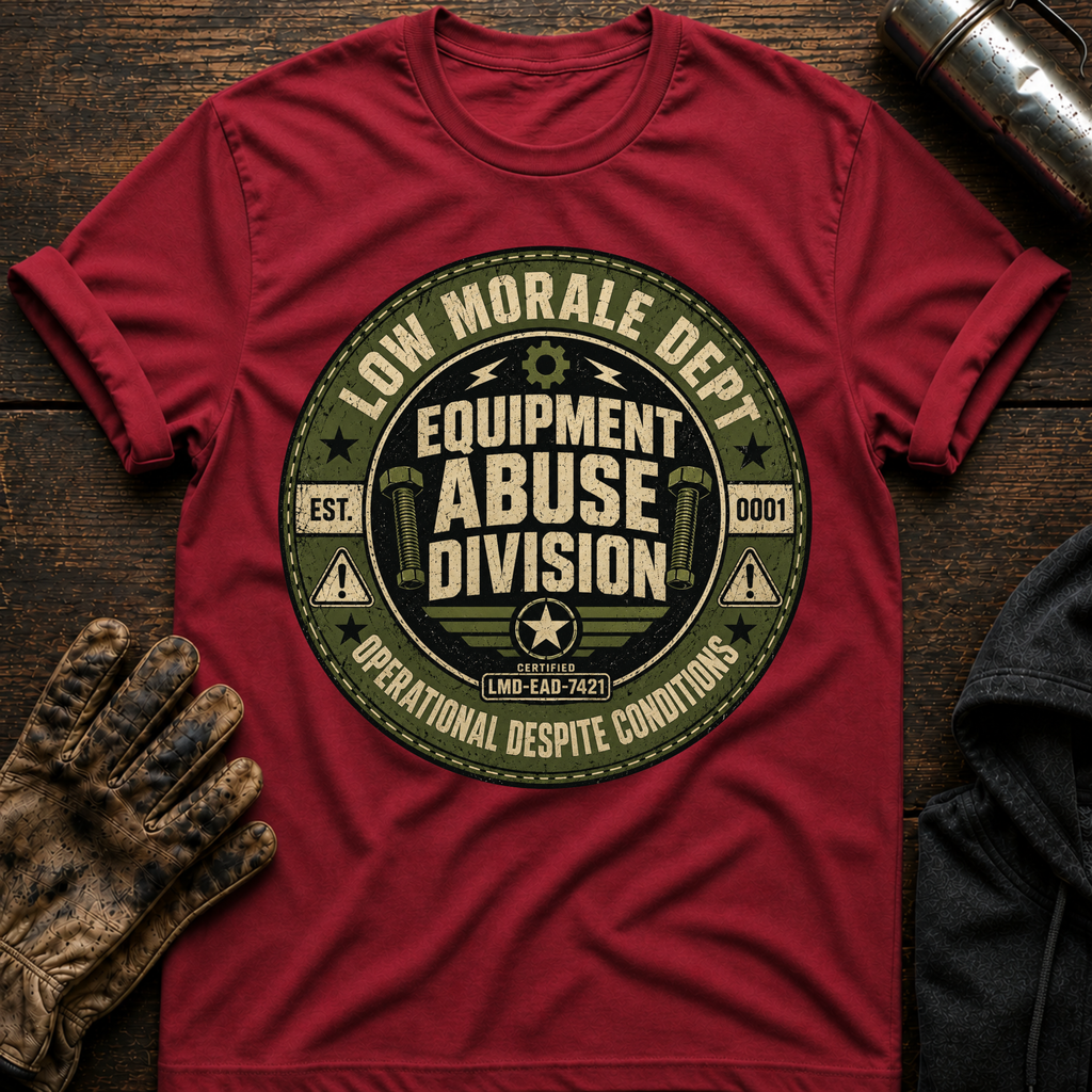 Equipment Abuse T-Shirt