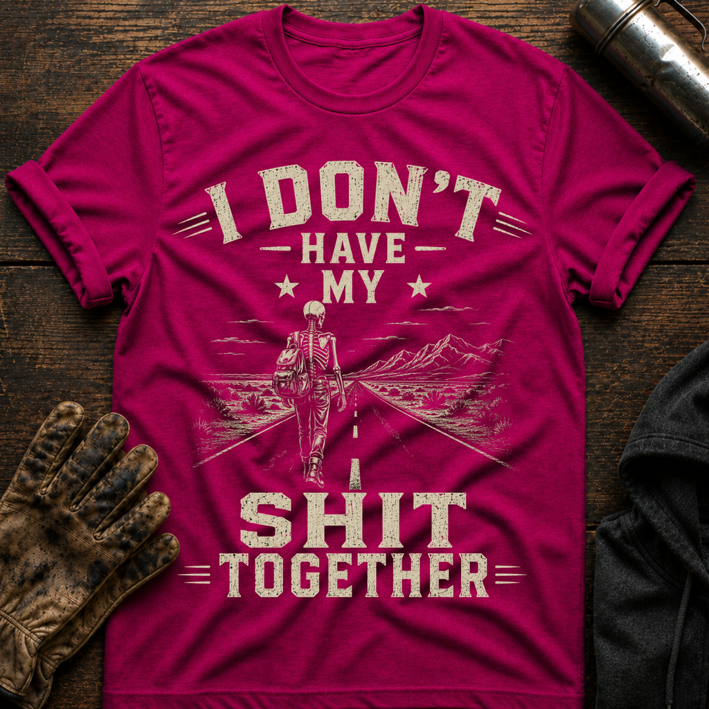 Shit Together T-Shirt