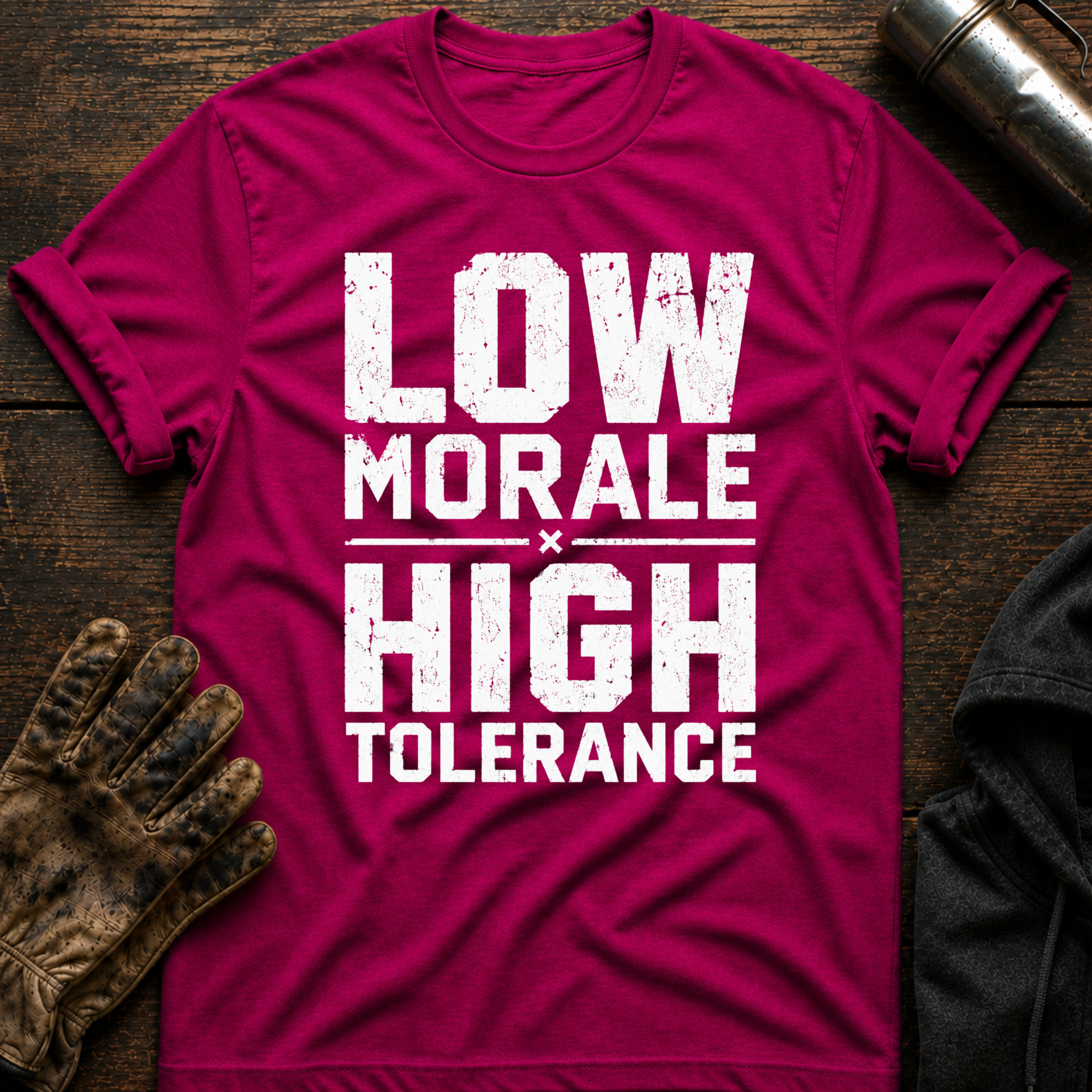 Low Morale Tolerance T-Shirt