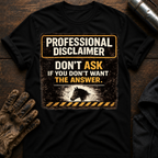 Dont Ask T-Shirt