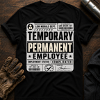 Temp Employee T-Shirt