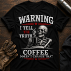 Warning Coffee T-Shirt
