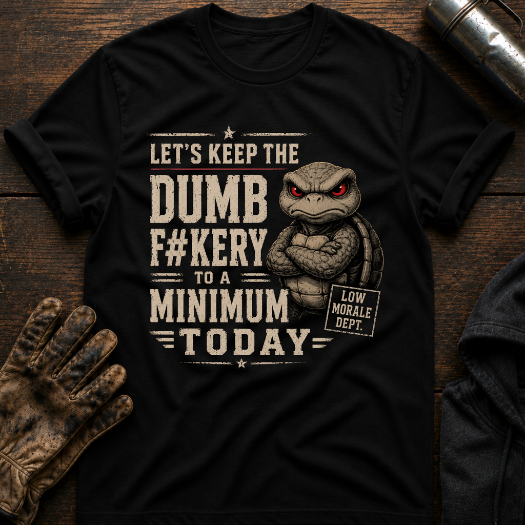Dumb Today T-Shirt