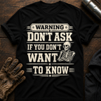 Dont Ask T-Shirt