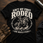 Aint First Rodeo T-Shirt