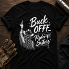 BUCK OFFF T-Shirt