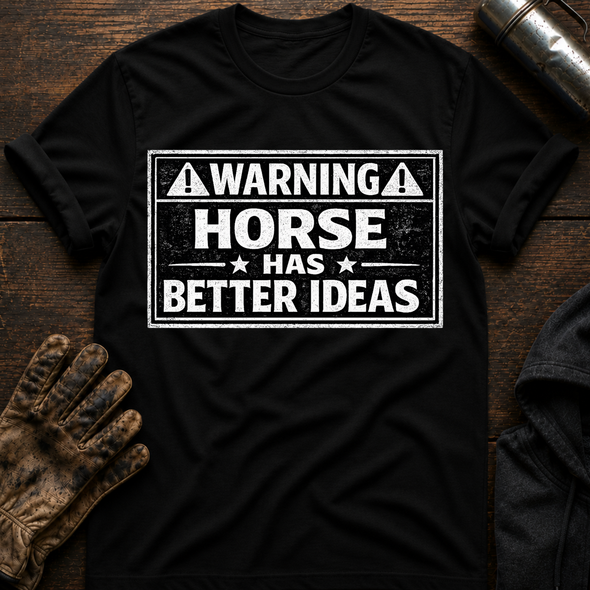 Horse Has Better Ideas T-Shirt