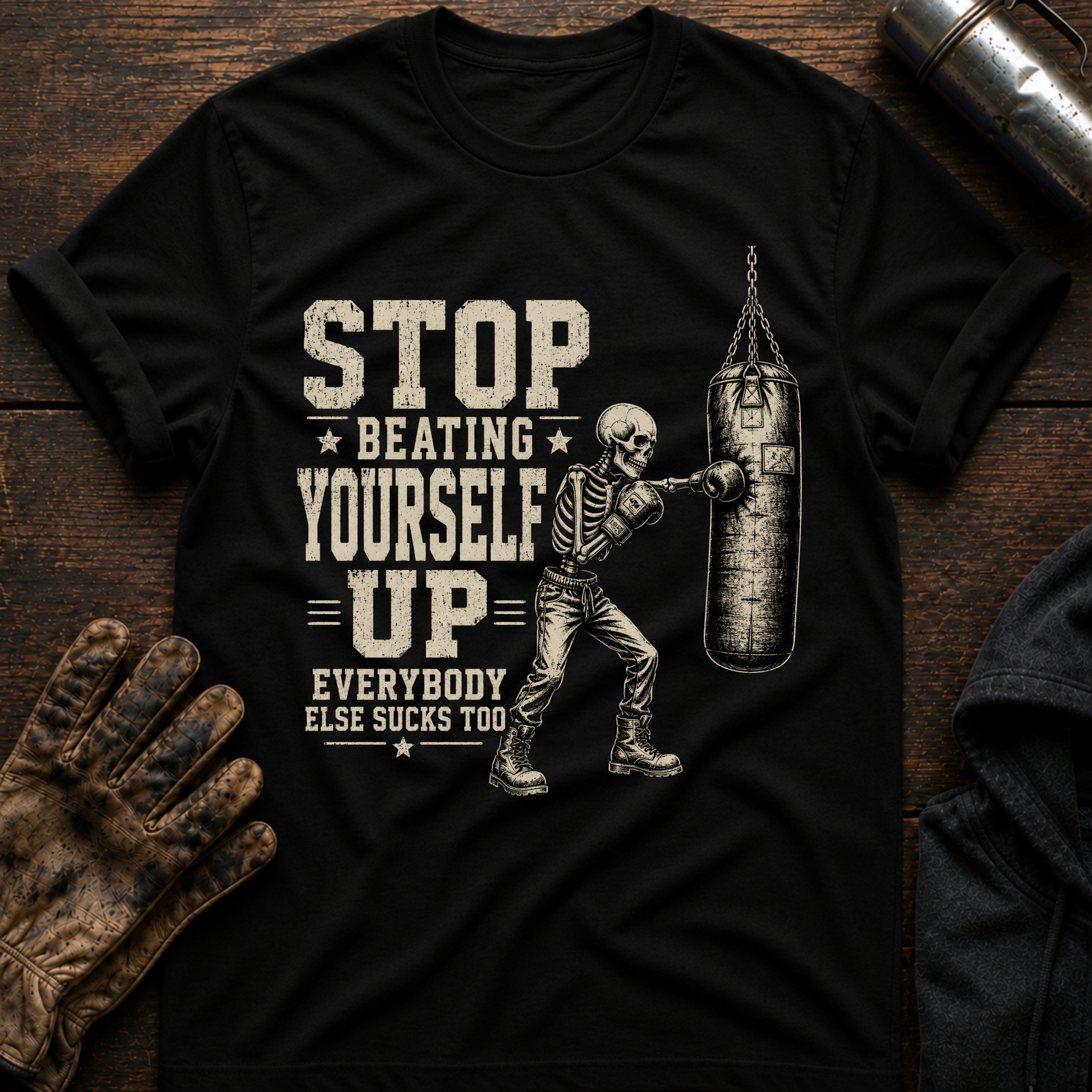 Beating Yourself Up T-Shirt