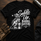 Saddle Up Barrel Sisters T-Shirt