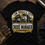 Crisis Manager T-Shirt