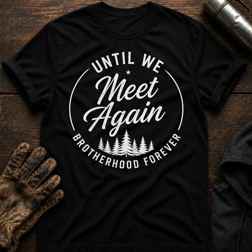Until Meet Again T-Shirt