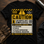 Proceed Caution T-Shirt