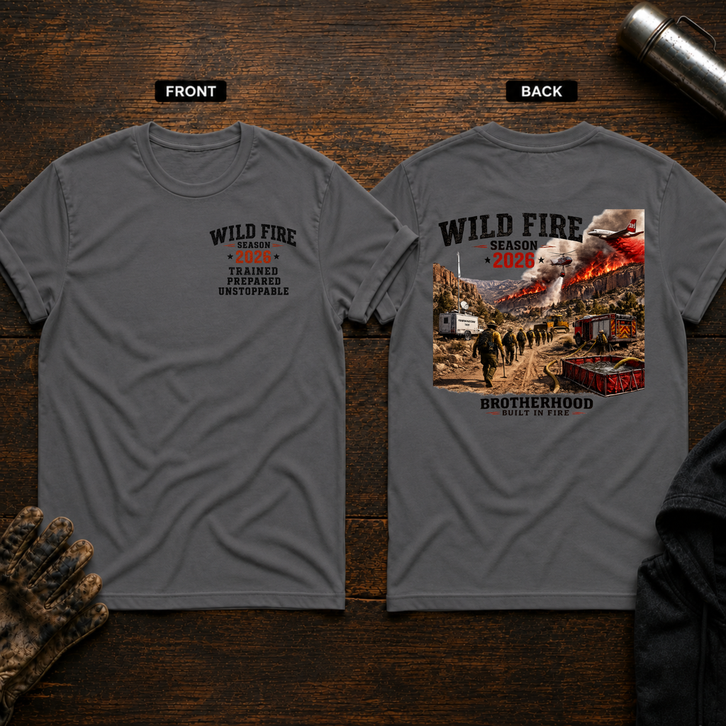 Wild Fire Season 2026 T-Shirt