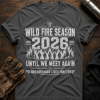 Wild Fire Season 2026 T-Shirt