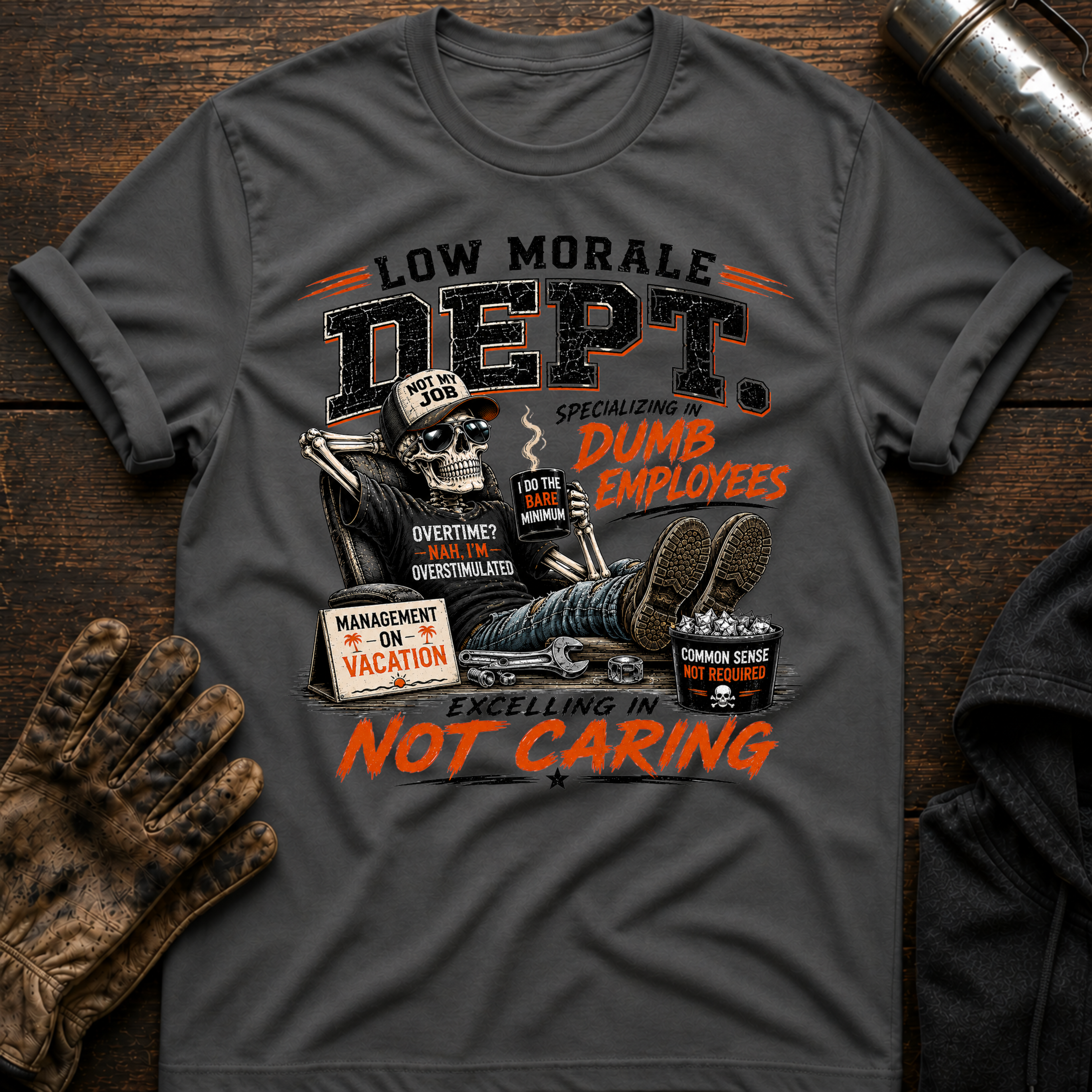Dumb Employees T-Shirt