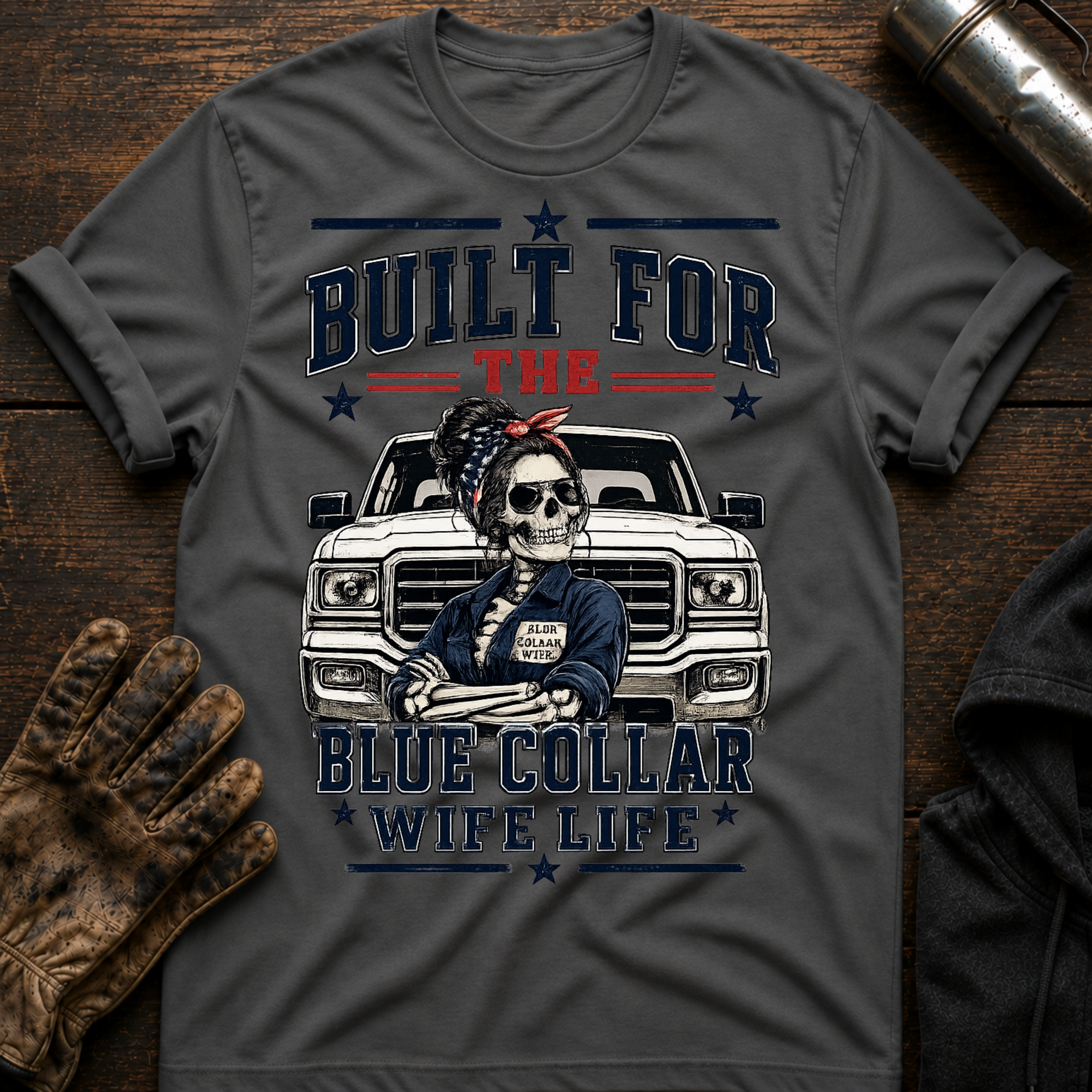 Built Blue Wife T-Shirt
