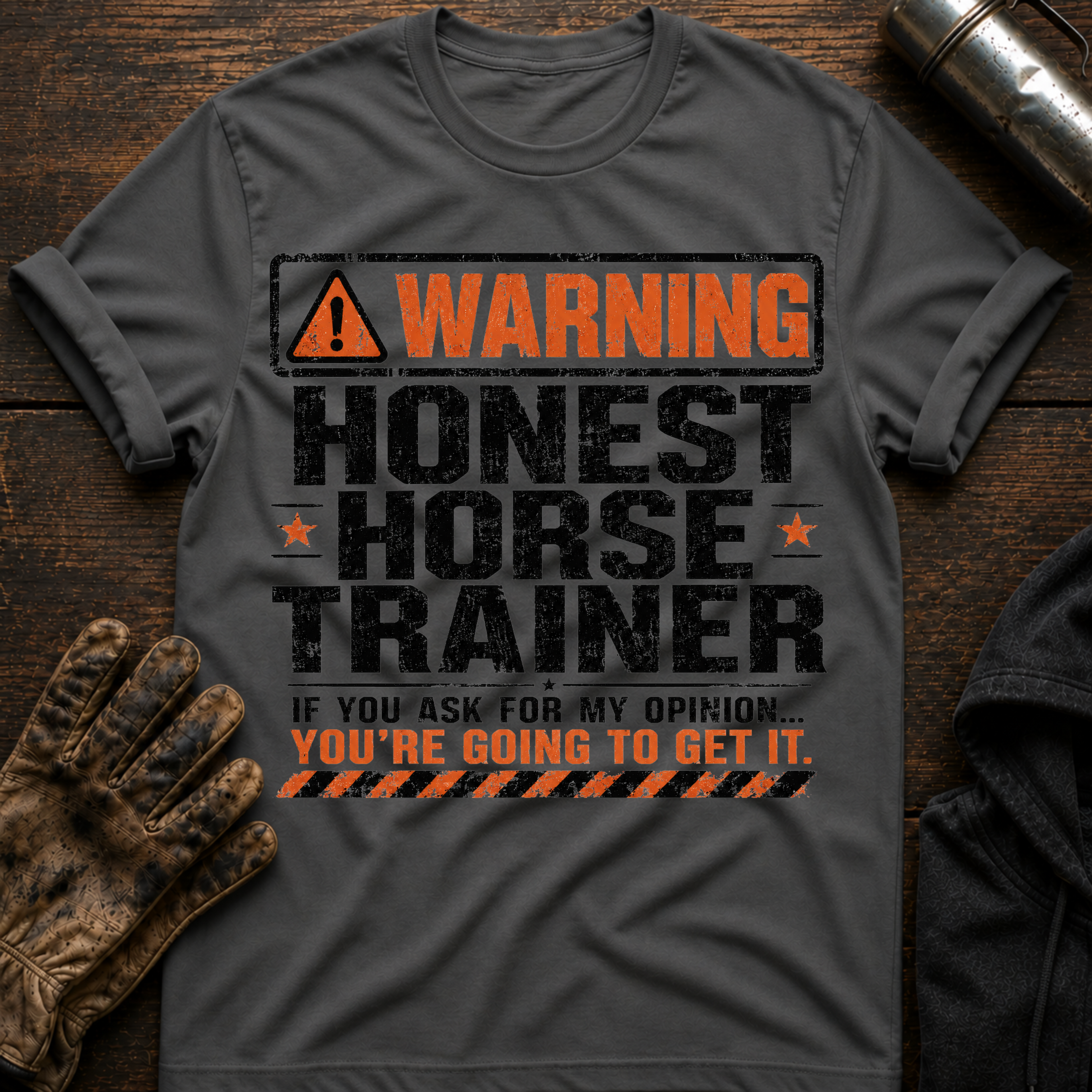 Honest Horse Trainer T-Shirt