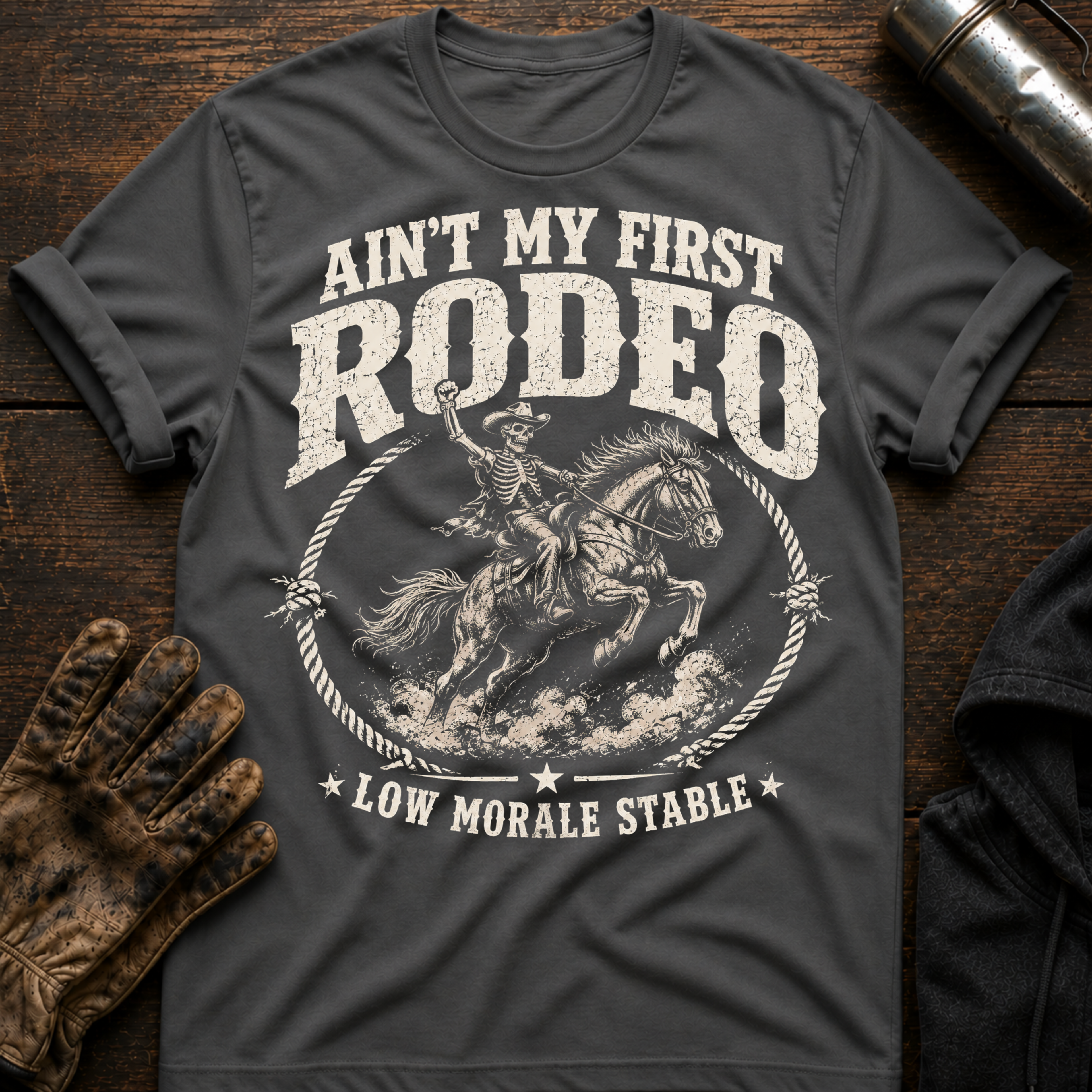 Aint First Rodeo T-Shirt