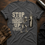 Beating Yourself Up T-Shirt