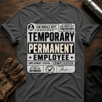 Temp Employee T-Shirt