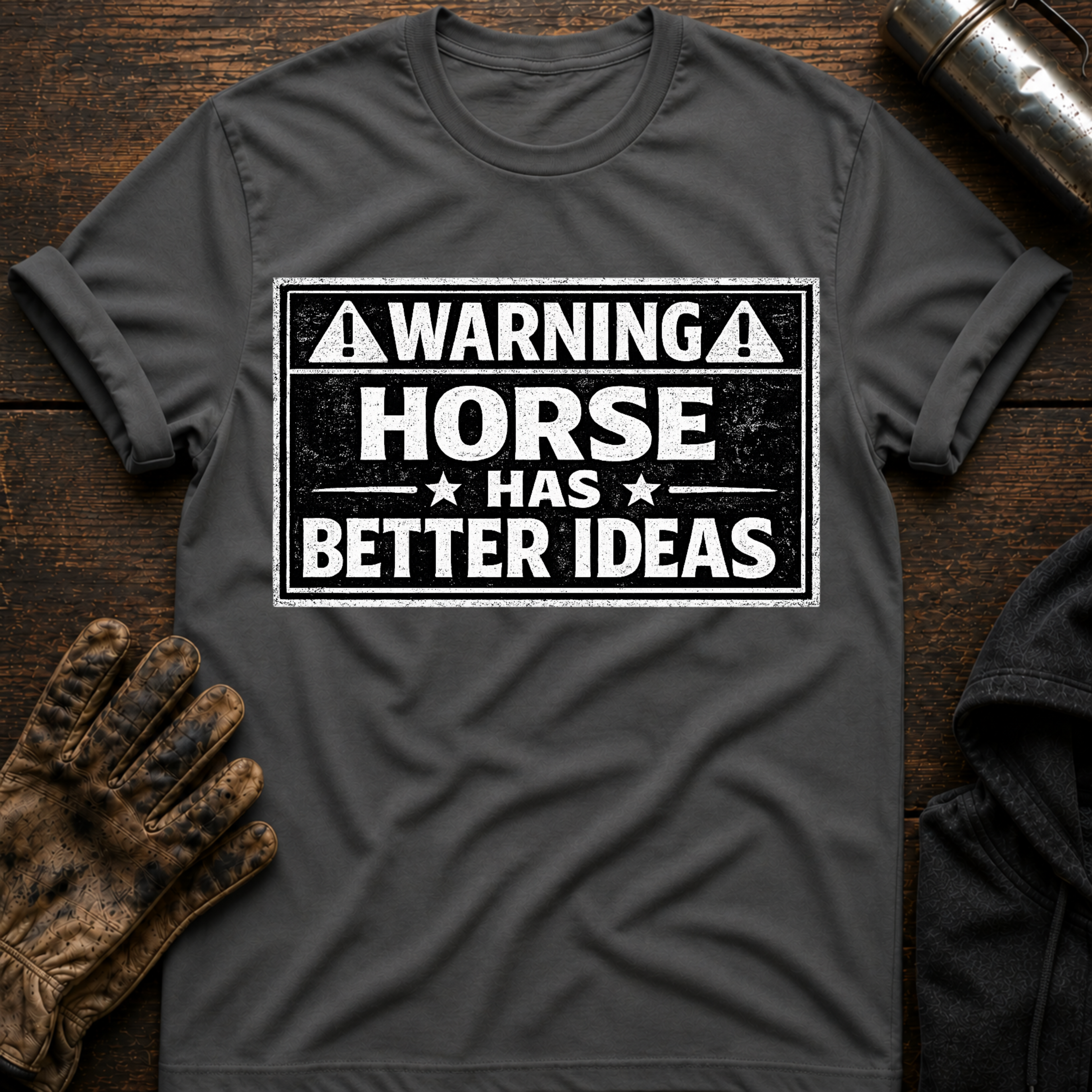 Horse Has Better Ideas T-Shirt