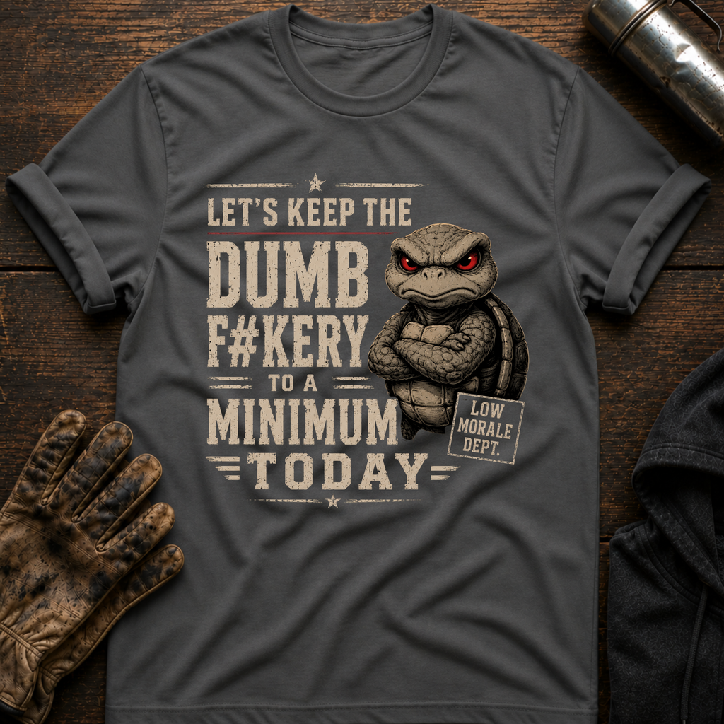 Dumb Today T-Shirt