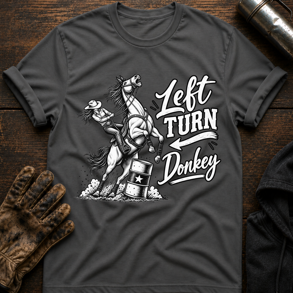 Left Turn Donkey T-Shirt
