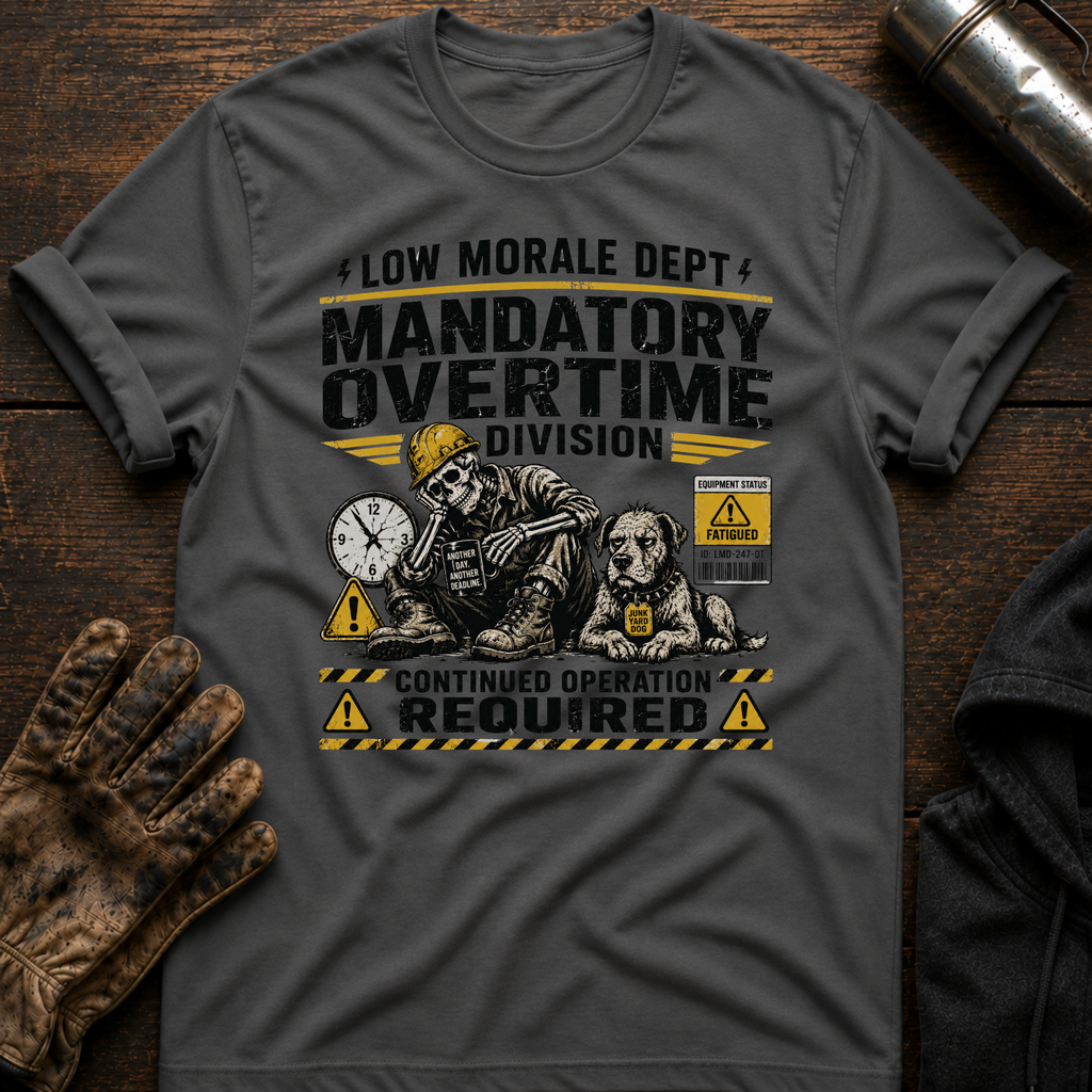 Mandatory Overtime T-Shirt