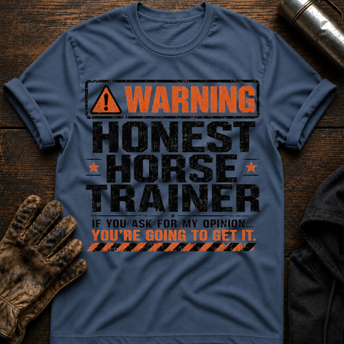 Honest Horse Trainer T-Shirt