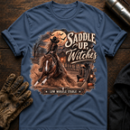 Saddle Up Witches T-Shirt
