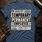 Temp Employee T-Shirt