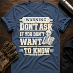 Dont Ask T-Shirt