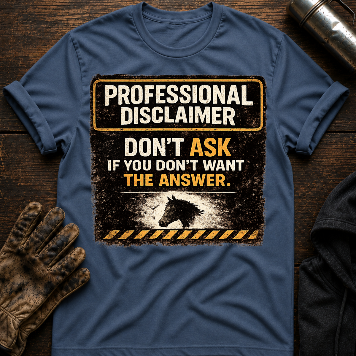 Dont Ask T-Shirt