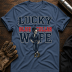 Lucky Wife T-Shirt