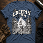 Creepin It Real T-Shirt